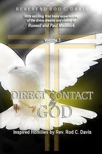 Produktbild: Direct Contact by God, Volume 3, Inspired Homilies by Rev. Rod C. Davis