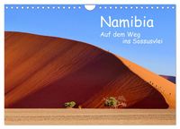 Produktbild: Namibia &ndash; Auf dem Weg ins Sossusvlei (Wandkalender 2026 DIN A4 quer), CALVENDO Monatskalender