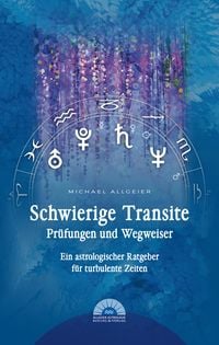 Produktbild: Schwierige Transite - Pr&uuml;fungen und Wegweiser