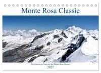 Produktbild: Monte Rosa Classic - Die klassische Tour um das Monte Rosa Massiv (Tischkalender 2027 DIN A5 quer), CALVENDO Monatskalender