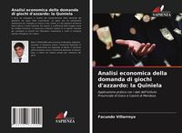 Produktbild: Analisi economica della domanda di giochi d'azzardo: la Quiniela