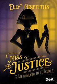 Produktbild: Un omicidio in collegio. Miss Justice