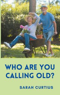 Produktbild: Who are you calling old?