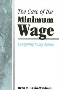 Produktbild: The Case of the Minimum Wage