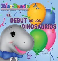 Produktbild: El Debut de los Dinosaurios