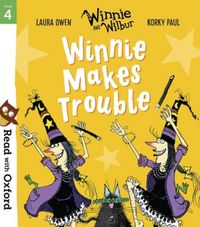 Produktbild: Read with Oxford: Stage 4: Winnie and Wilbur: Winnie Makes Trouble