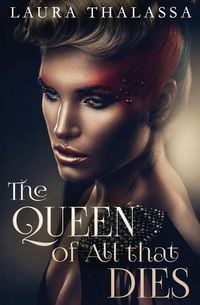 Produktbild: The Queen of All that Dies