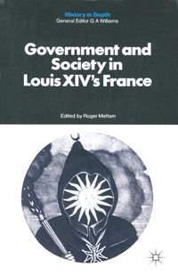 Produktbild: Government and Society in Louis XIV's France