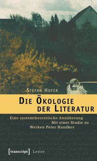Produktbild: Die &Ouml;kologie der Literatur