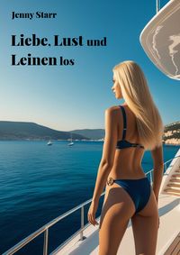 Produktbild: Liebe, Lust und Leinen los