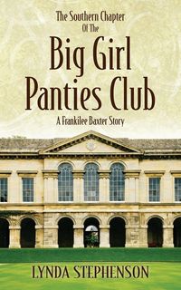 Produktbild: The Southern Chapter of the Big Girl Panties Club
