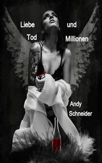 Produktbild: Liebe Tod und Millionen