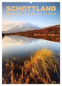 Produktbild: Schottland: Highlands und die Isle of Skye (Wandkalender 2026 DIN A2 hoch), CALVENDO Monatskalender