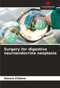 Produktbild: Surgery for digestive neuroendocrine neoplasia