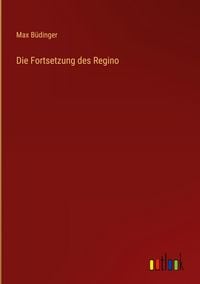 Produktbild: Die Fortsetzung des Regino