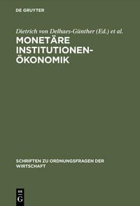 Produktbild: Monet&auml;re Institutionen&ouml;konomik