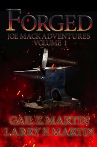 Produktbild: Forged (Joe Mack Adventures, #1)