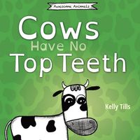 Produktbild: Cows Have No Top Teeth