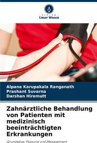 Produktbild: Zahn&auml;rztliche Behandlung von Patienten mit medizinisch beeintr&auml;chtigten Erkrankungen