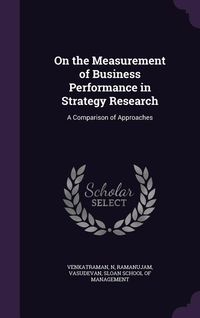 Produktbild: On the Measurement of Business Performance in Strategy Research