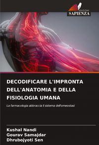 Produktbild: Decodificare L'impronta Dell'anatomia E Della Fisiologia Umana