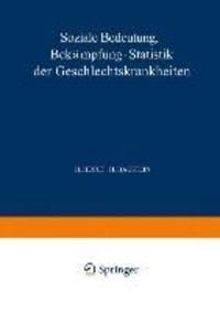 Produktbild: Soziale Bedeutung Bek&auml;mpfung &middot; Statistik der Geschlechtskrankheiten