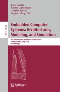 Produktbild: Embedded Computer Systems: Architectures, Modeling, and Simulation