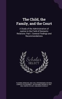Produktbild: The Child, the Family, and the Court