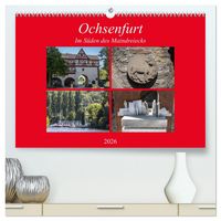 Produktbild: Ochsenfurt im S&uuml;den des Maindreiecks (hochwertiger Premium Wandkalender 2026 DIN A2 quer), Kunstdruck in Hochglanz