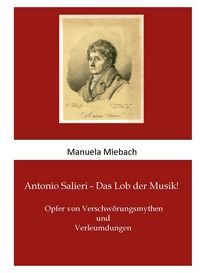 Produktbild: Antonio Salieri - Das Lob der Musik