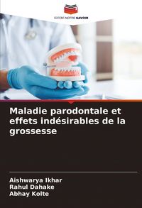 Produktbild: Maladie parodontale et effets ind&eacute;sirables de la grossesse
