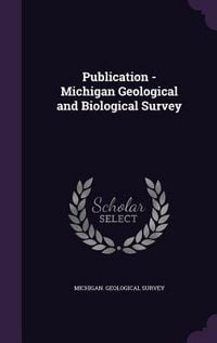 Produktbild: Publication - Michigan Geological and Biological Survey