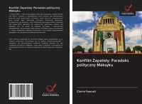 Produktbild: Konflikt Zapatisty: Paradoks polityczny Meksyku