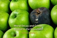 Produktbild: Moral Decay and Crime:Rooted in the Household