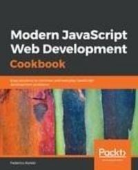 Produktbild: Modern JavaScript Web Development Cookbook