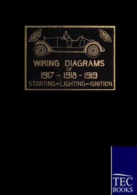 Produktbild: 1917 - 1919 Automobile Wiring Diagrams
