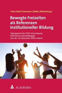 Produktbild: Bewegte Freizeiten als Referenzen institutioneller Bildung