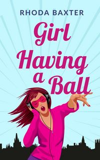 Produktbild: Girl Having A Ball