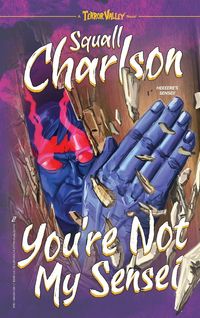 Produktbild: You're Not My Sensei (Terror Valley #2)