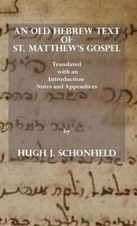 Produktbild: An Old Hebrew Text of St. Matthew's Gospel