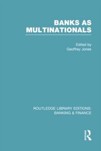 Produktbild: Banks as Multinationals (RLE Banking & Finance)