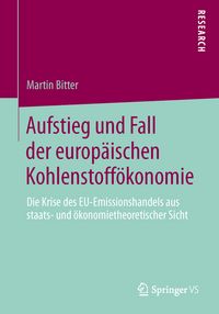 Produktbild: Aufstieg und Fall der europ&auml;ischen Kohlenstoff&ouml;konomie