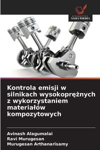 Produktbild: Kontrola emisji w silnikach wysokopr&iquest;&iquest;nych z wykorzystaniem materia&iquest;&oacute;w kompozytowych
