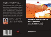 Produktbild: Industrie manufacturi&egrave;re des produits en caoutchouc en Inde
