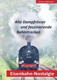 Produktbild: Eisenbahn-Nostalgie