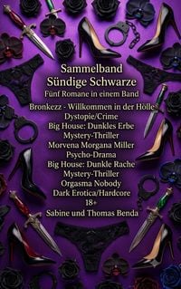 Produktbild: Sammelband S&uuml;ndige Schwarze - F&uuml;nf Romane in einem Band