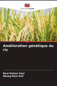 Produktbild: Am&eacute;lioration g&eacute;n&eacute;tique du riz