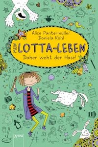 Produktbild: Mein Lotta-Leben (4). Daher weht der Hase!