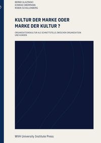 Produktbild: Kultur der Marke oder Marke der Kultur