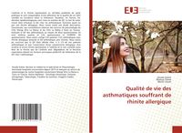 Produktbild: Qualit&eacute; de vie des asthmatiques souffrant de rhinite allergique